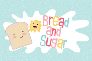 Bread and Sugar: The Whimsical Font for Scroll-Stopping Marketing