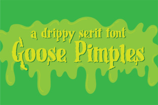 Goose Pimples: A Creepy Serif Font for Bold Branding