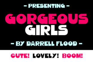 Gorgeous Girls Font: A Quirky Sans Serif for Bold Campaigns