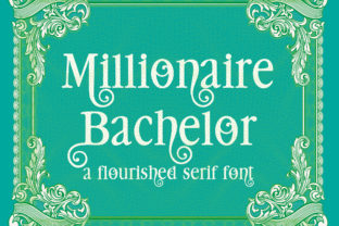 Millionaire Bachelor: A Playful Serif Font for Crafters