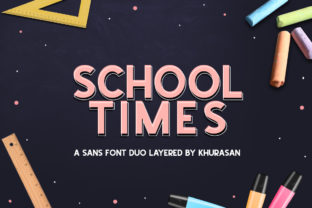 School Times Font Review: A Bold Sans Serif for Brand Identity